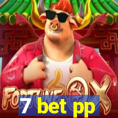 7 bet pp